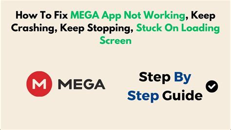 How To Fix MEGA App Not Working, Keep Crashing, Keep .